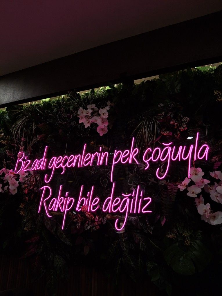 Biz adı geçenlerin pek çoğuyla Rakip bile değiliz Neon LED Tabela