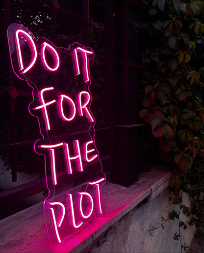 Do It For The Plot Dekoratif Neon LED