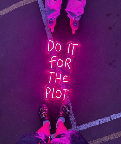 Do It For The Plot Dekoratif Neon LED