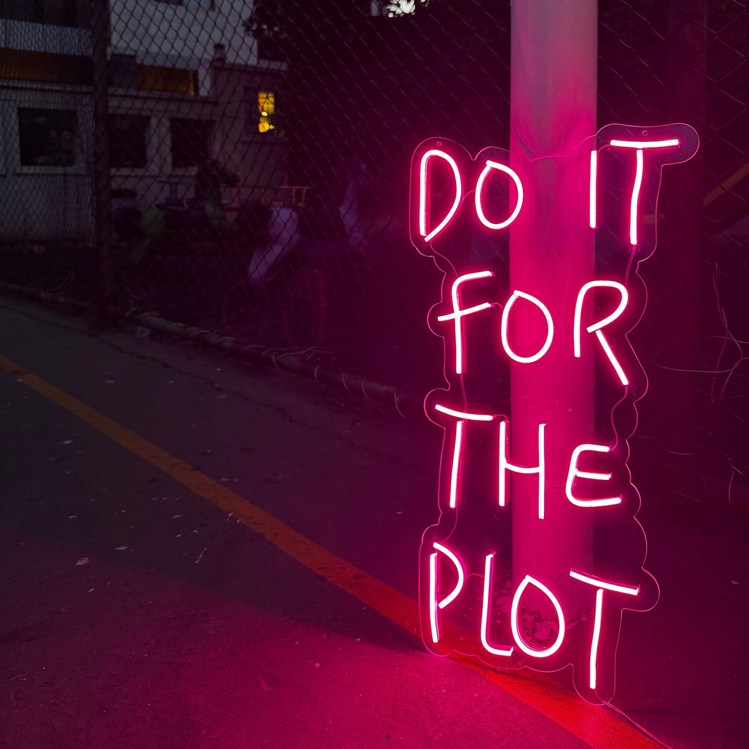 Do It For The Plot Dekoratif Neon LED