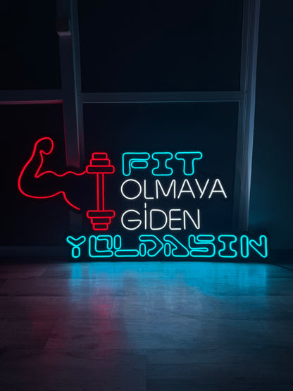 Fit Olmaya Giden Yoldasın Neon LED Dekor
