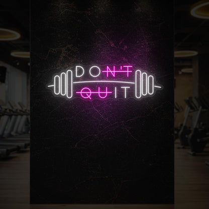 Don't Quit Neon LED Dekor